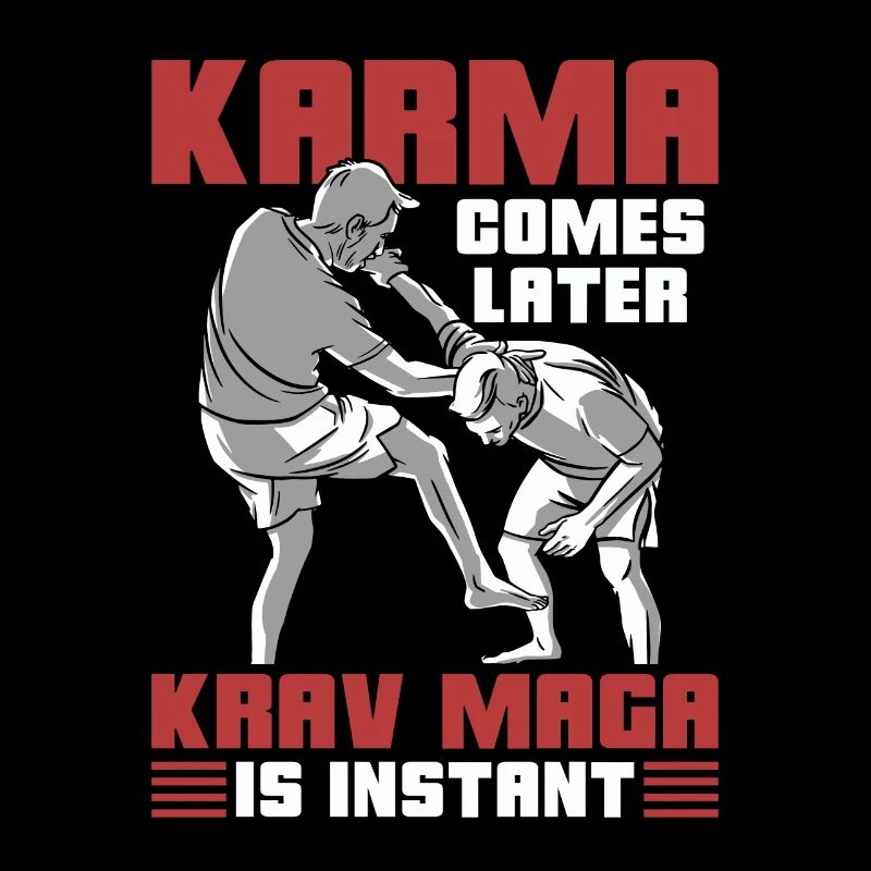 Krav Maga Karma vient plus tard Combat Instant Fighter