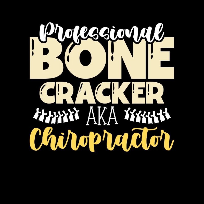 Chiropractic Professional Bone Cracker Loves Chiro