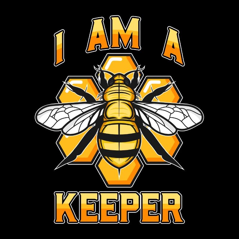 Beekeeping I Am A Keeper Apiculturist Beekeeper