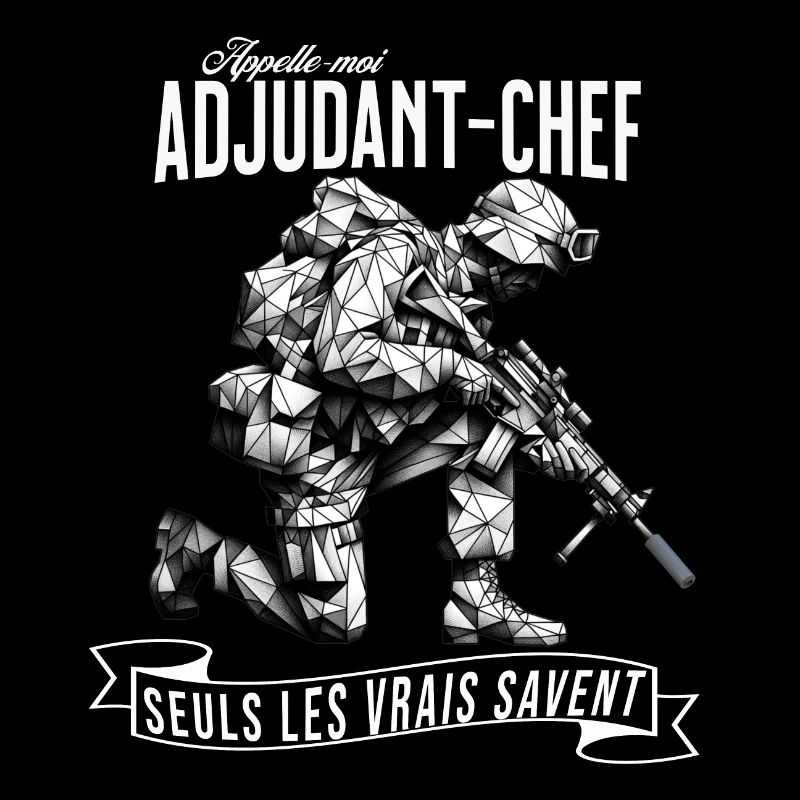 Appelle-moi Adjudant-Chef..seul