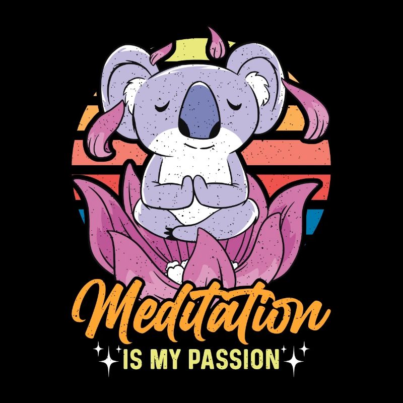Meditation Is My Passion Relaxation Koala Lover