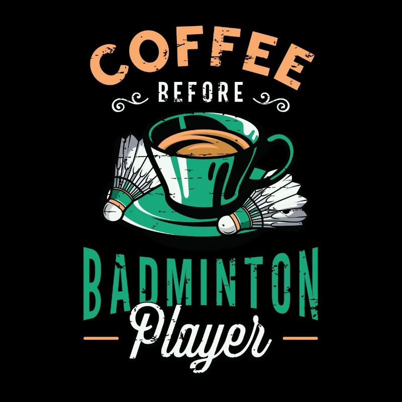 Badminton Player Coffee Racquets Coffee Lover
