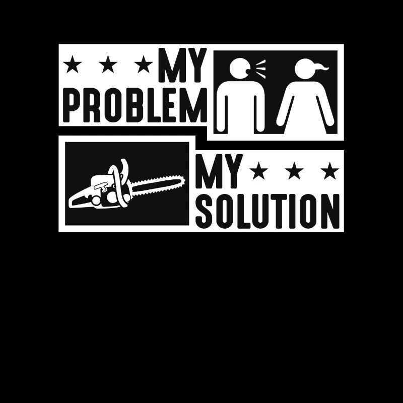 Logging My Problem My Pictogram Mom Dad Arborist