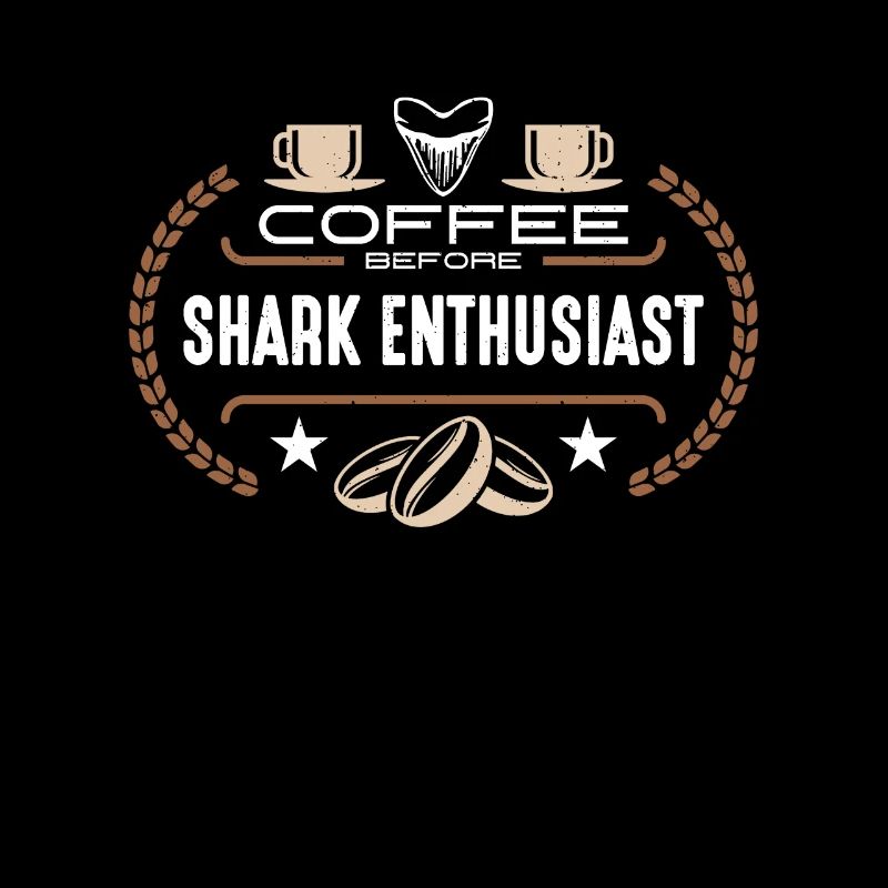 Shark Enthusiast Coffee Oceanologist Coffee Lover