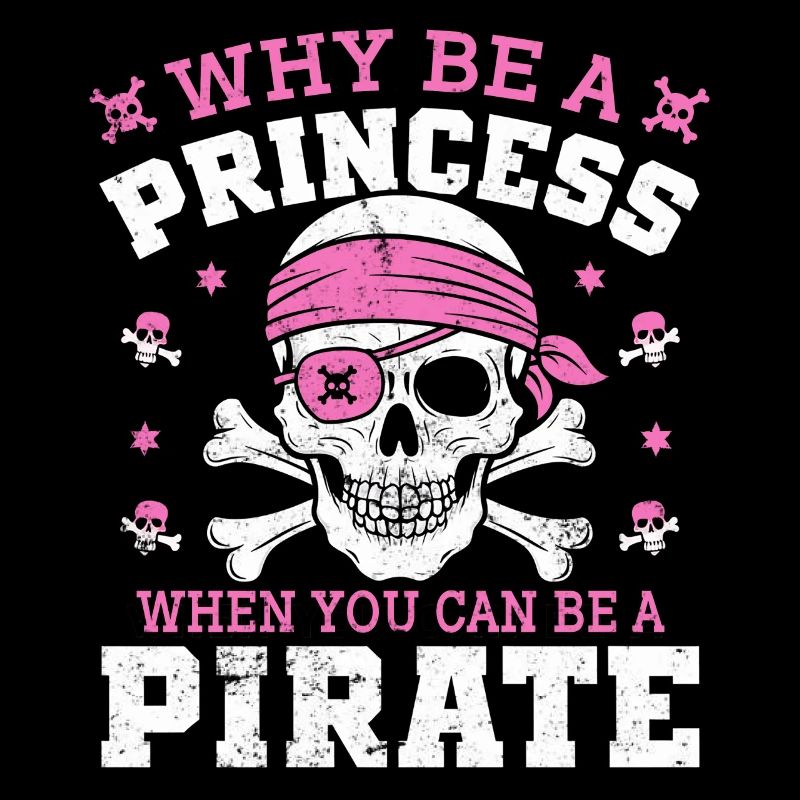 Warum eine Prinzessin sein, wenn man ein Pirat sein kann Aargh