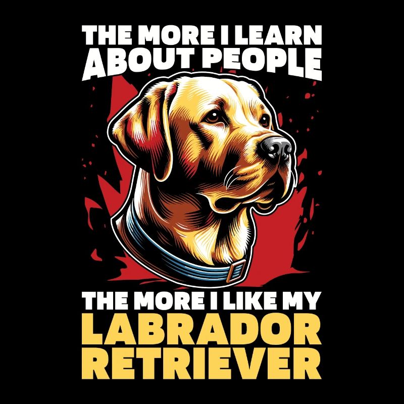 Labrador Retriever The More I Learn Labrador Dog