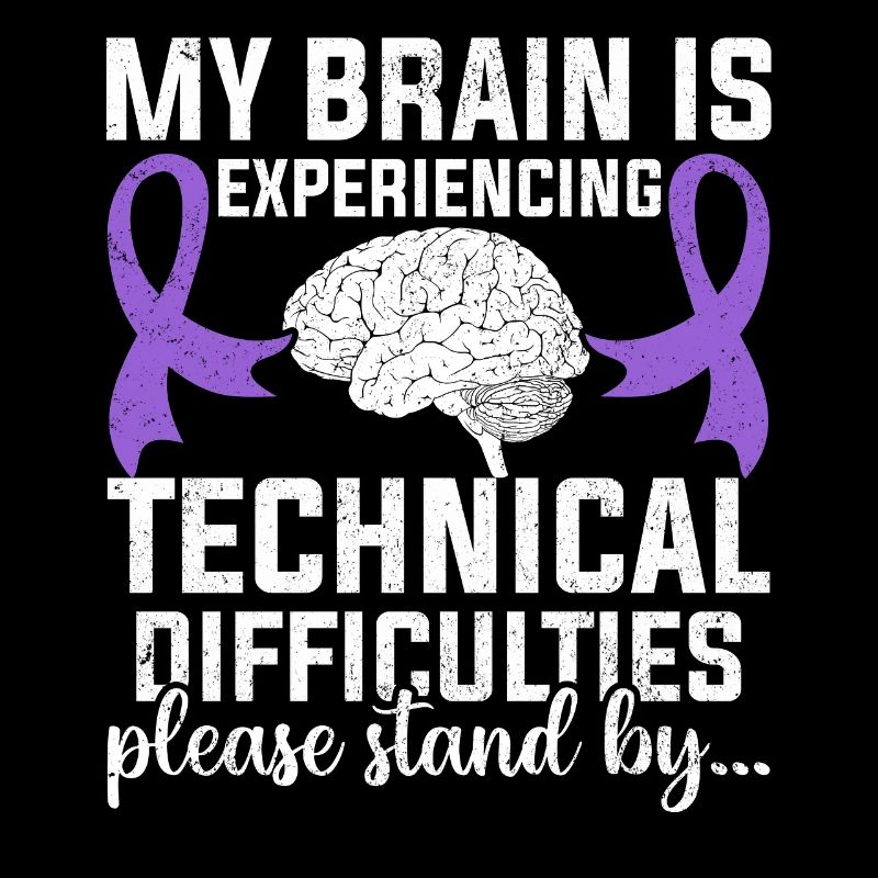 My Brain Is Experiencing Technical Difficulties