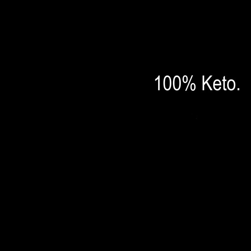 100% keto