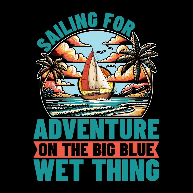 Sailing For Adventure On The Big Sailing Ship