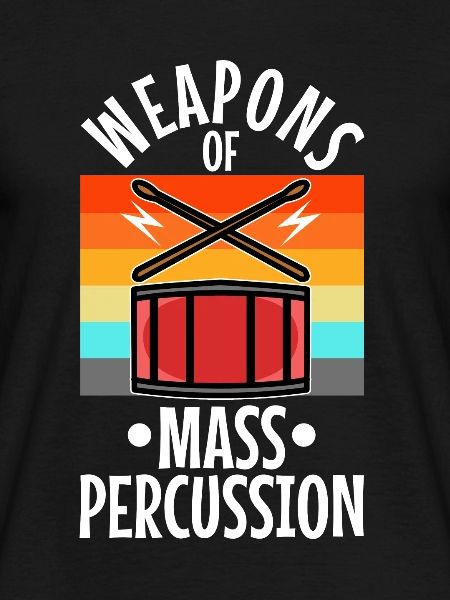 Weapons of mass percussion