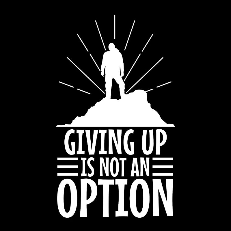 Abandonner n’est pas une option