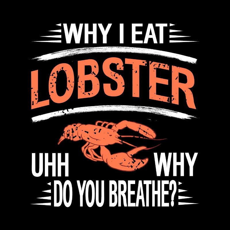 Why i eat Lobster