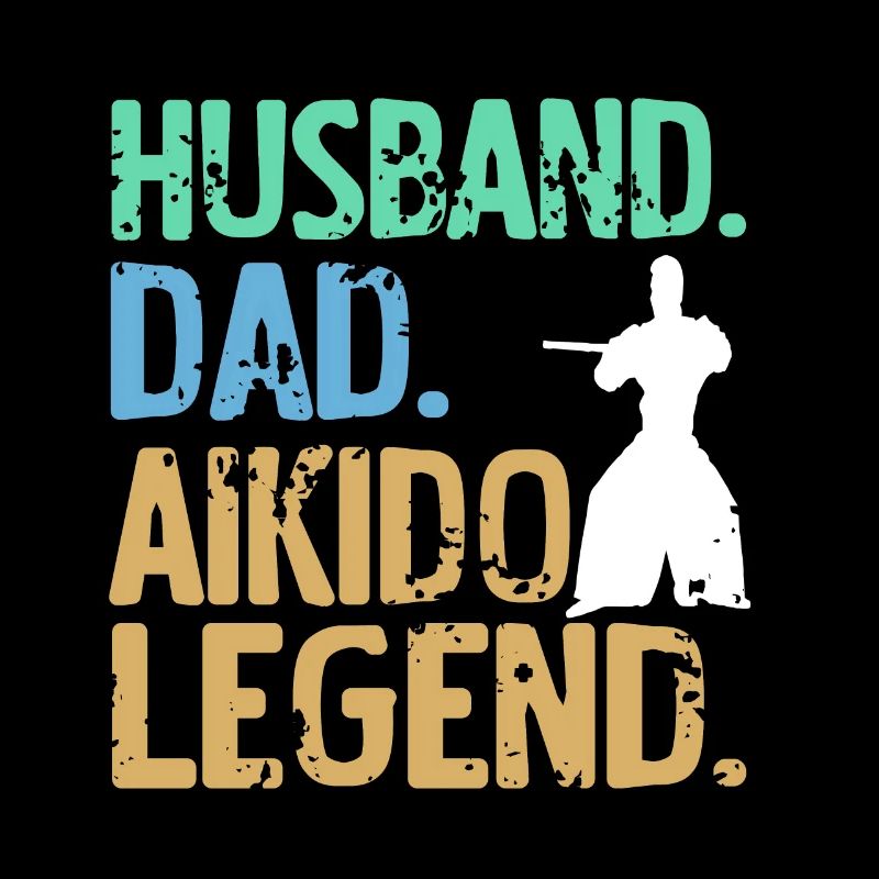 Husband dad aikido legend