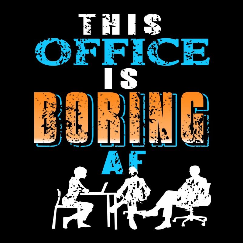 Ce bureau est ennuyeux AF