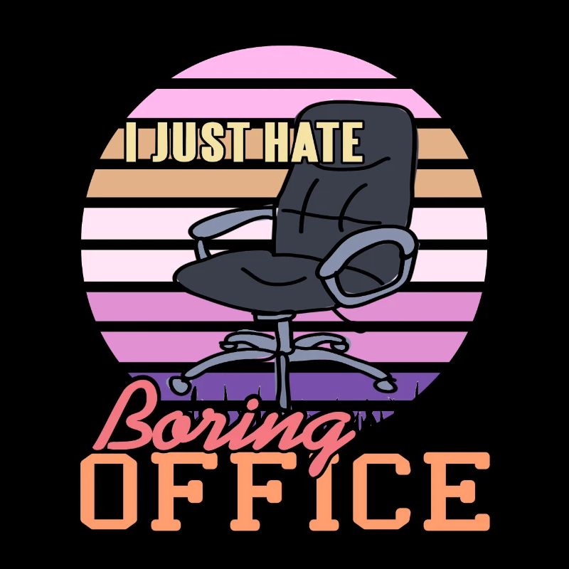I just hate Boring Office