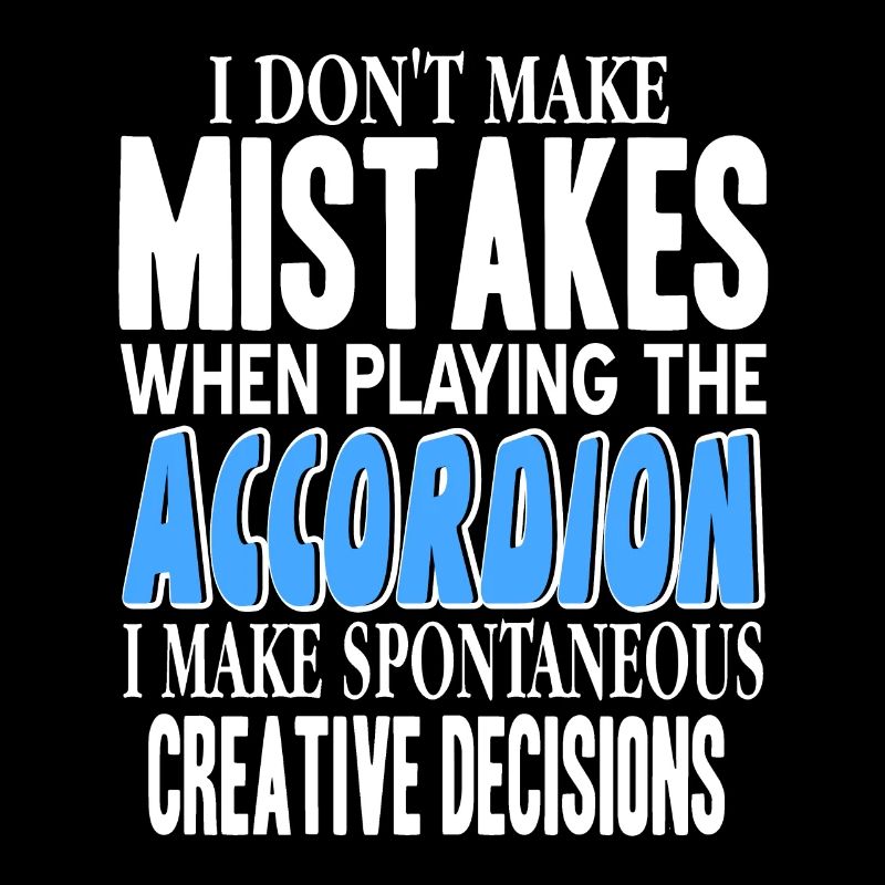 Mistakes playing accordion spontaneous decisions