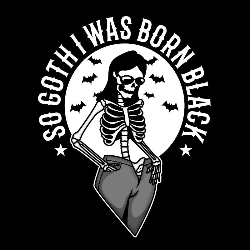 So Goth I Was Born Black
