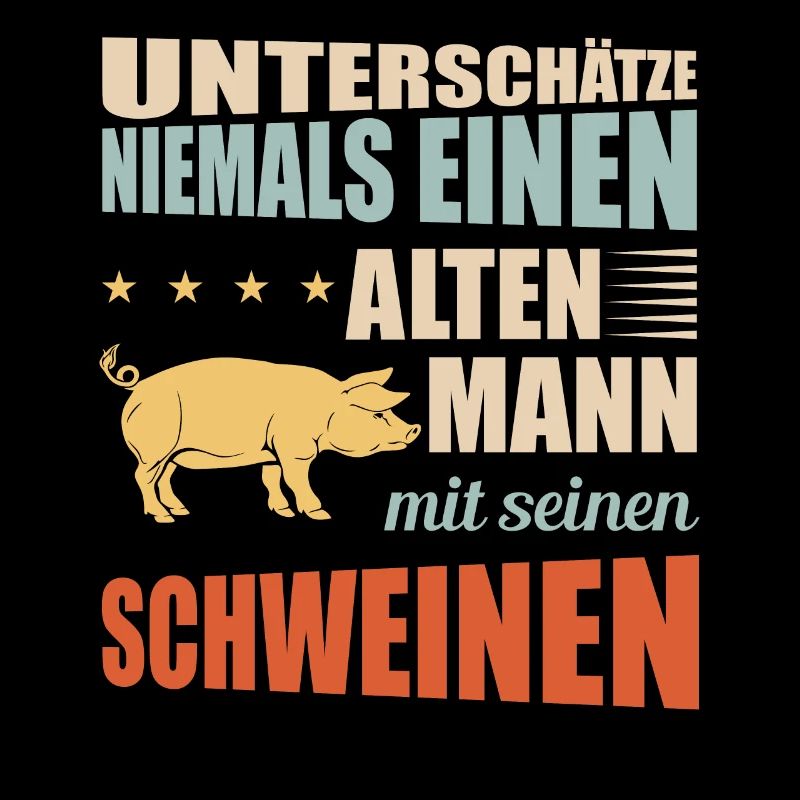 Schweine | Lustiger Schweinebauer Spruch