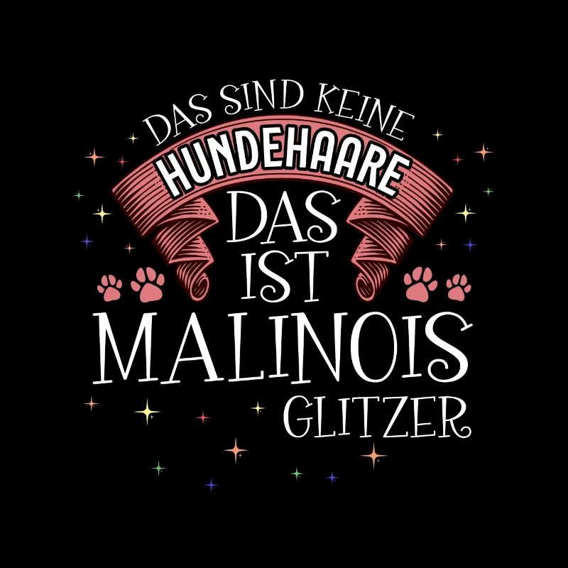 Das ist Malinois Glitzer Hund