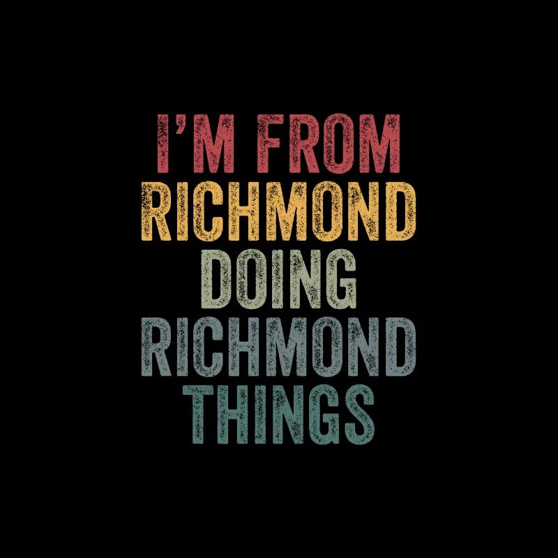 I'm from Richmond doing Richmond things