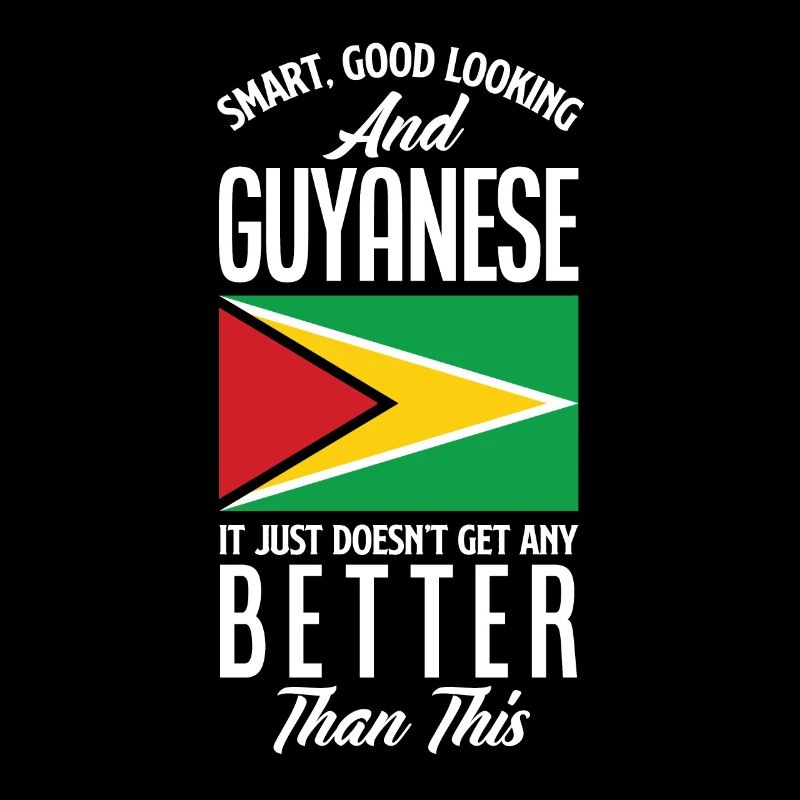 Smart Good Looking And Guyanese