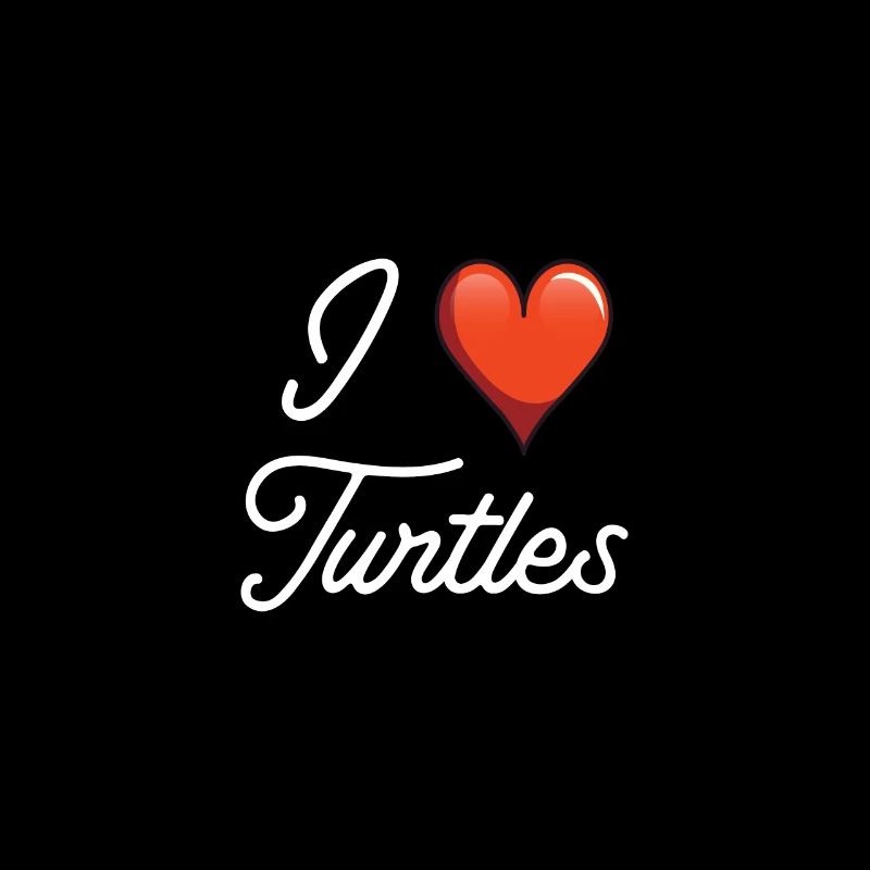 I love Turtles water turtle