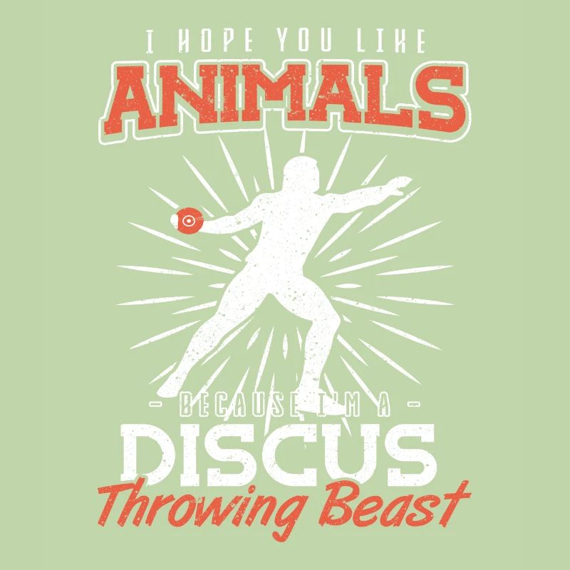 You like Animals Im discus throwing beast Diskus