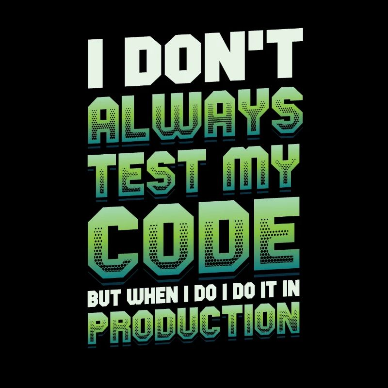 Je teste mon code en production