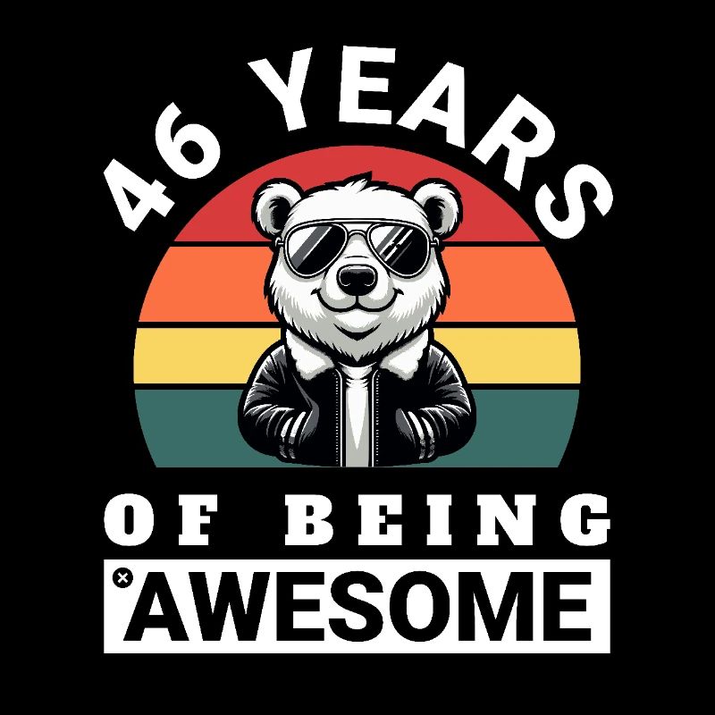 46 Years of Being Awesome Geburtstag Geschenkidee