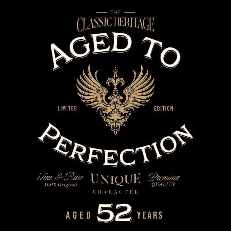 Vieilli à la perfection 52 ans Cadeau d’anniversaire