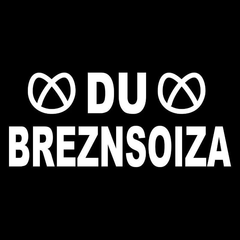 du breznsoiza - Bayrisch Dialekt
