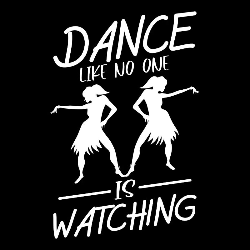 Dance Like No One Is Watching