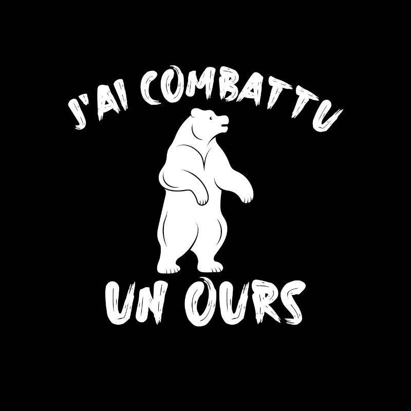Je combattais un ours