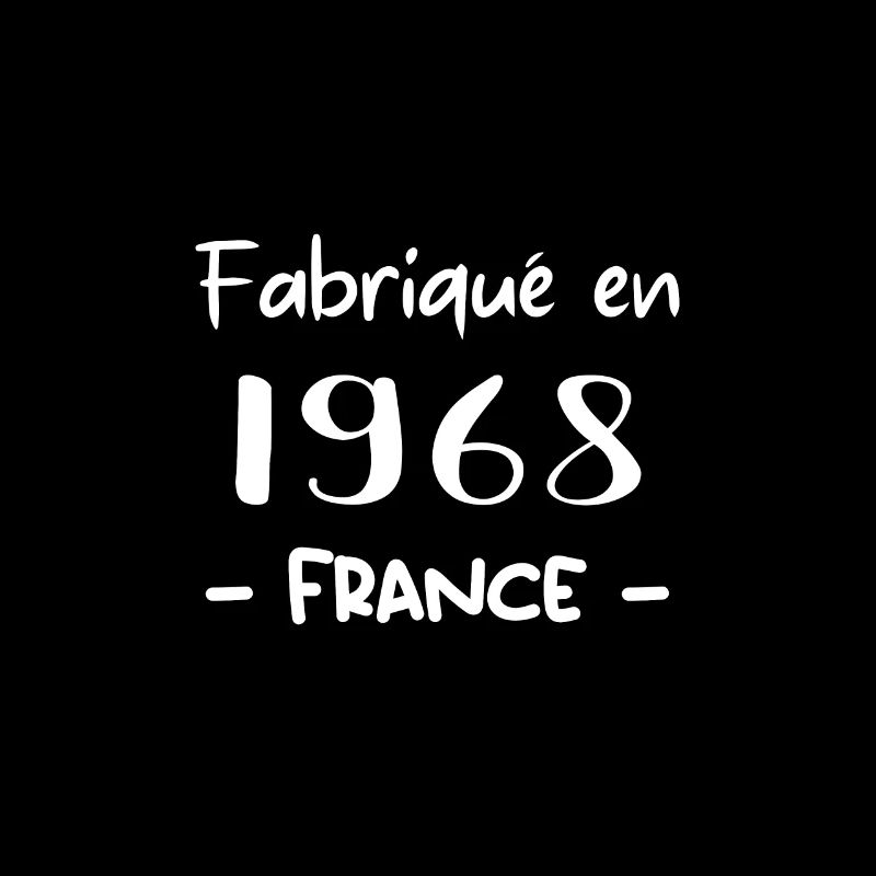 FABRIQUÉ EN 1968
