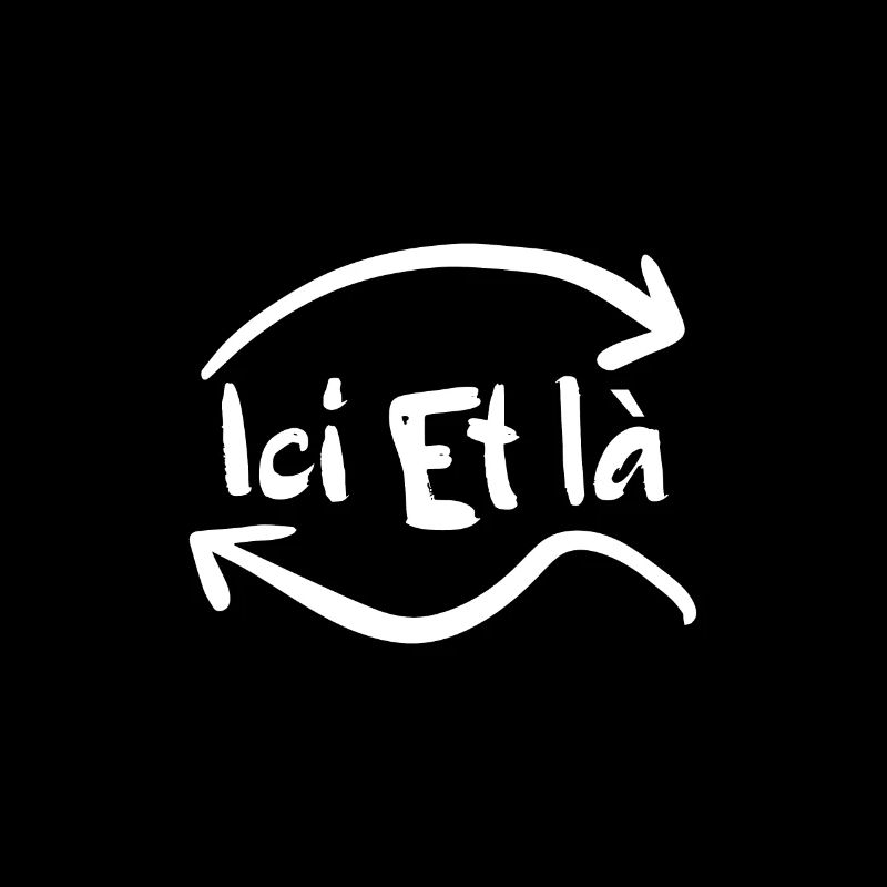ici et là