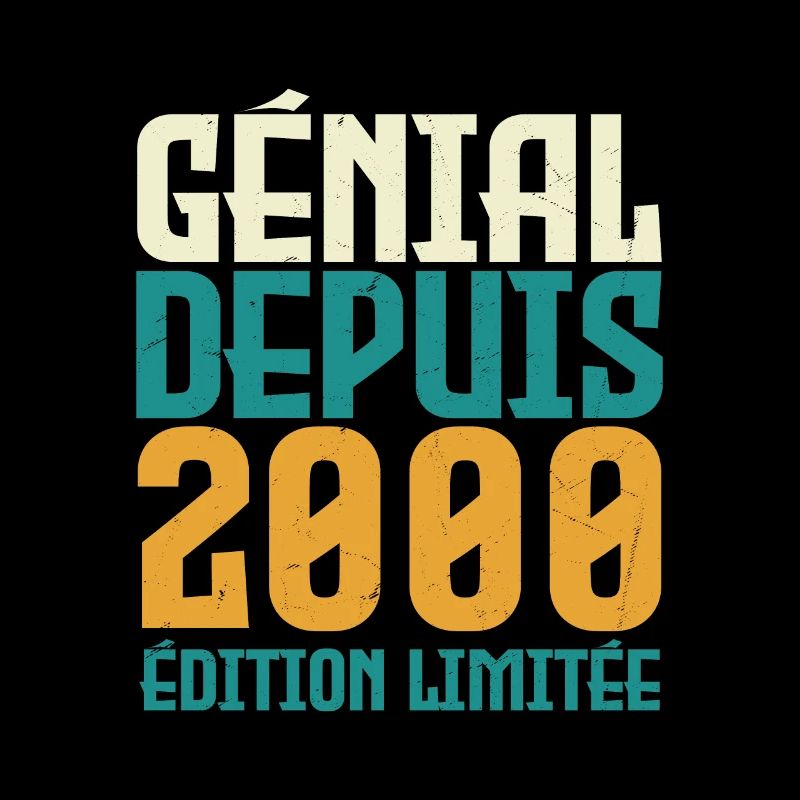 Génial depuis 2000