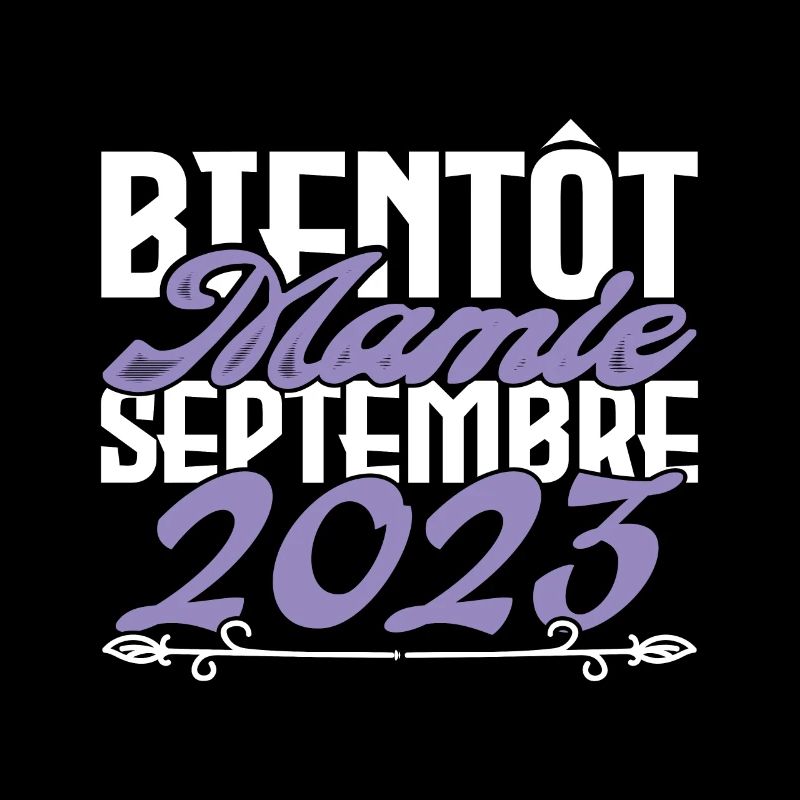 Annonce grossesse. bientôt Mamie Septembre 2023.