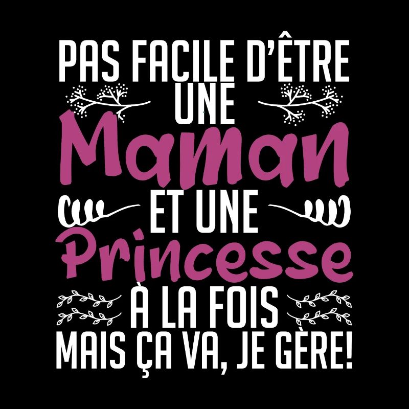 pas facile d'être une maman et une Princesse.