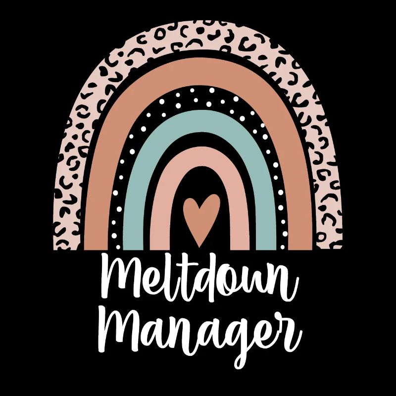 Meltdown Manager Leopard Rainbow Mama Life Drôle