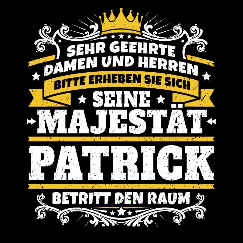 His Majesty Patrick
