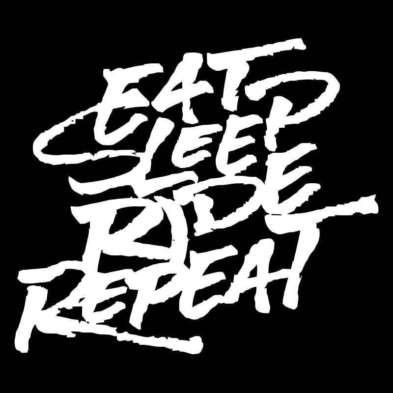 Eat Sleep Ride Repeat