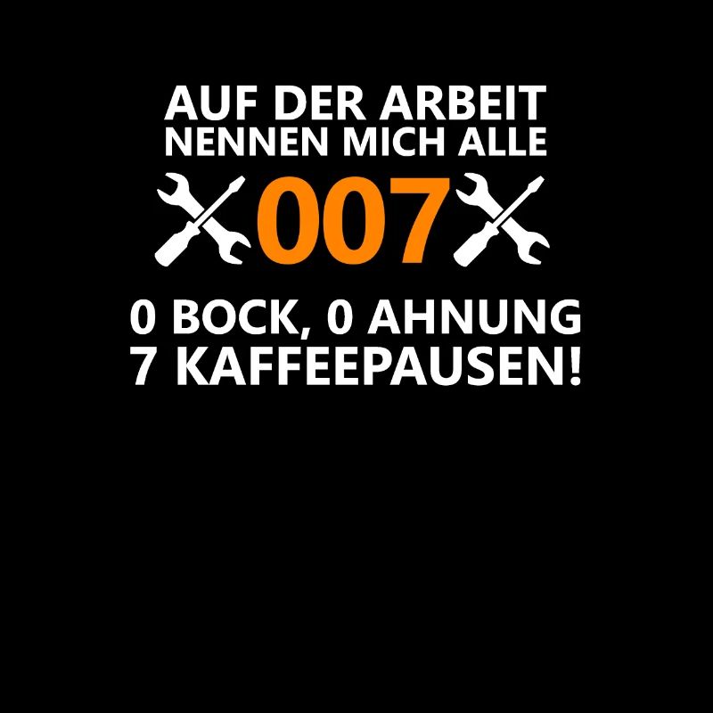 Lustiger Spruch Arbeit Beruf Job Agent 007 Pause