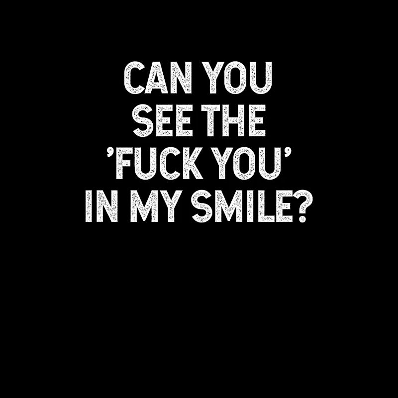 Fuck you smile emo lustig sprüche Geschenk