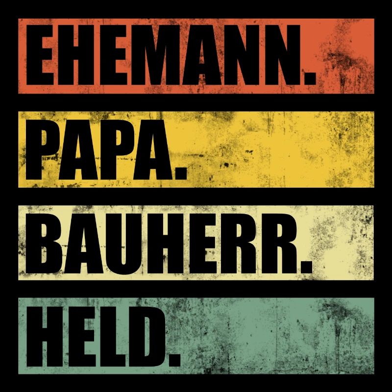 Bauherr Hausbau Ehemann Papa Vatertag Geschenk