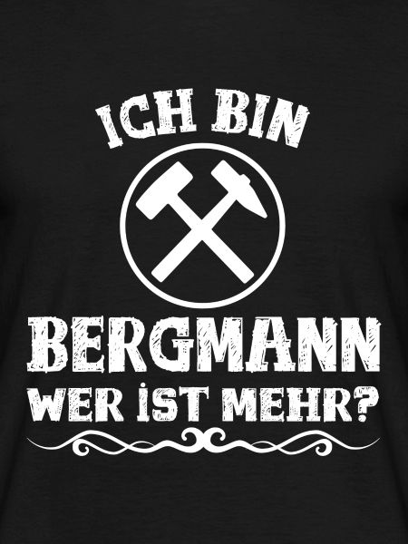 Ich bin Bergmann!