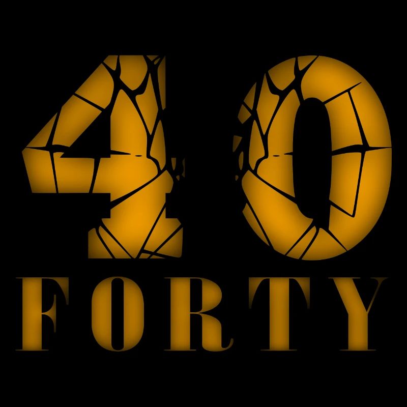 40 Jahre alt, Geburtsspruch