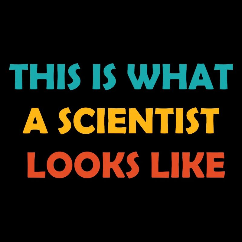 This is What a Scientist Looks Like