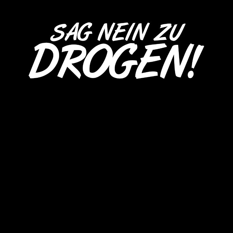 Sag Nein Zu Drogen