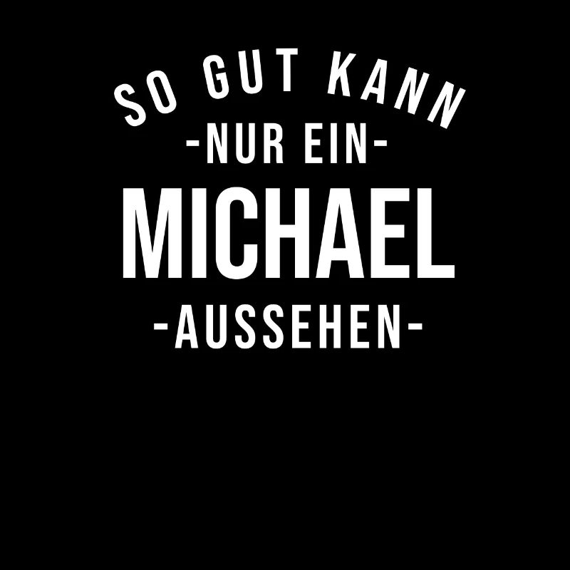 Michael Name Spruch Geschenk Vorname Michael