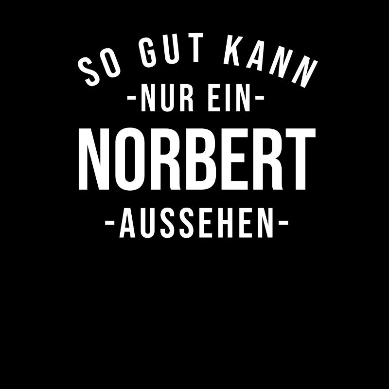 Norbert Name Spruch Geschenk Vorname Norbert